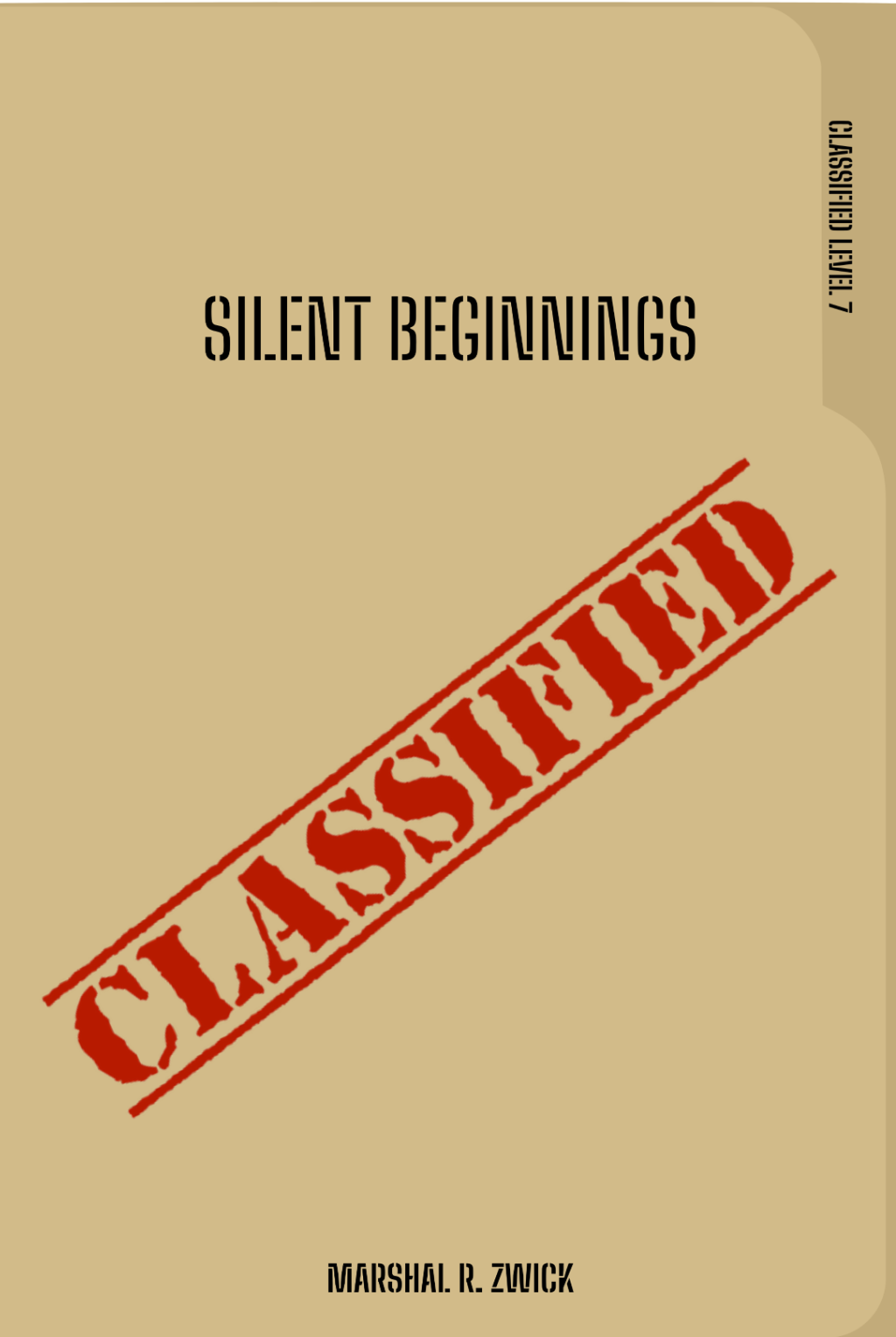 Cover of Silent Beginnings by Marshal R Zwick